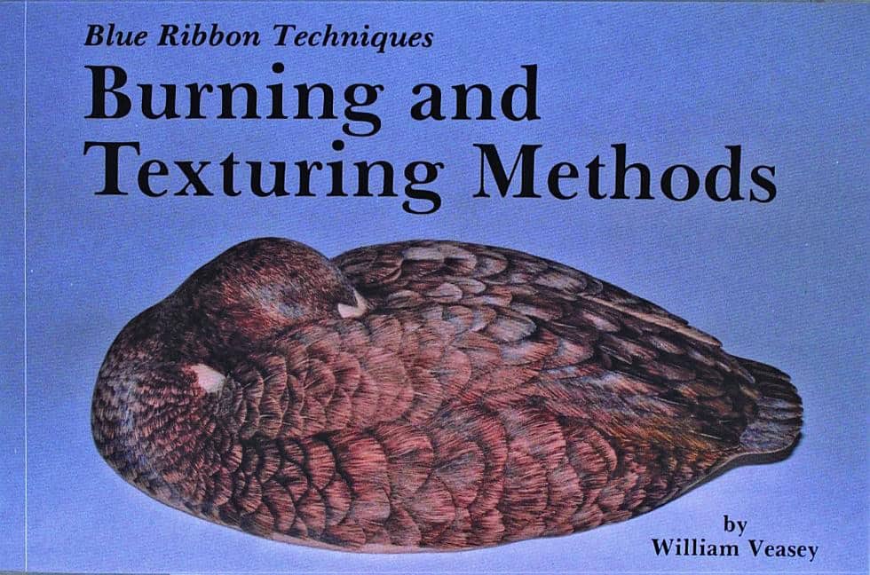William Veasey | Blue Ribbon Techniques : Burning and Texturing Methods