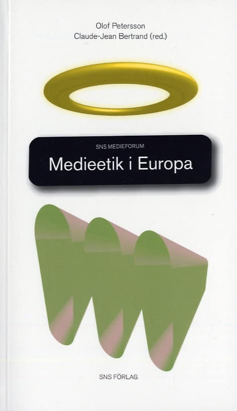 Peterson, Olof | Bertrand, Claude-Jean [red.] | Medieetik i Europa