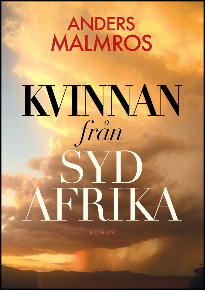 Malmros, Anders | Kvinnan från Sydafrika