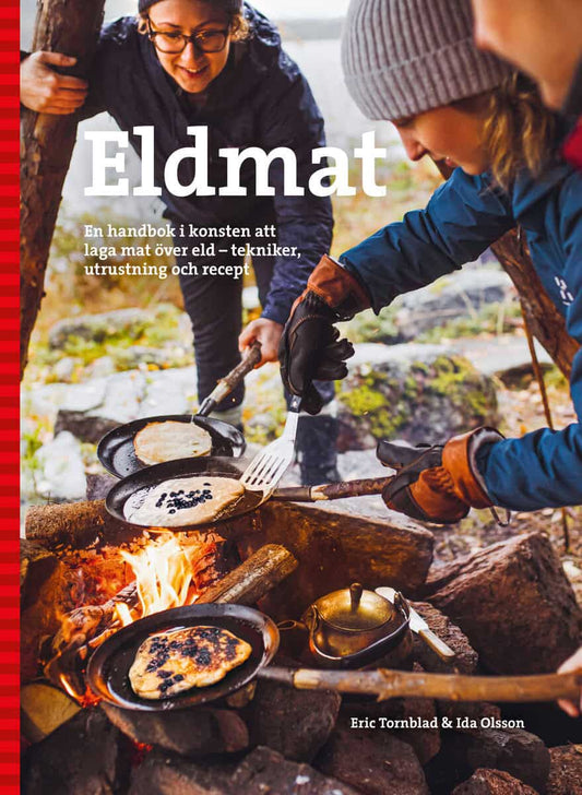 Tornblad, Eric | Olsson, Ida | Eldmat 2a utg