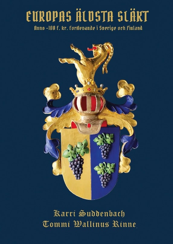 Suddenbach, Karri | Rinne-Wallinus, Tommi | Europas äldsta släkt : Genealogi över ätten Europas äldsta fortlevande släk