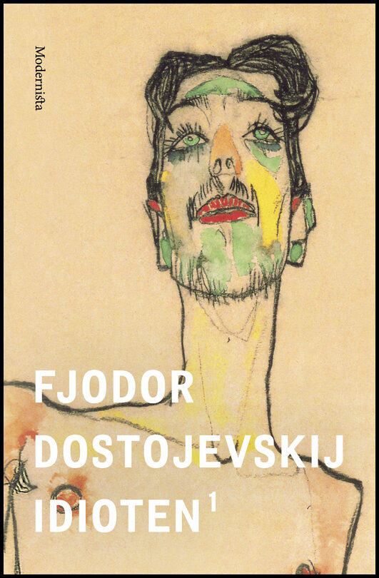 Dostojevskij, Fjodor | Idioten 1 : Vol. 1