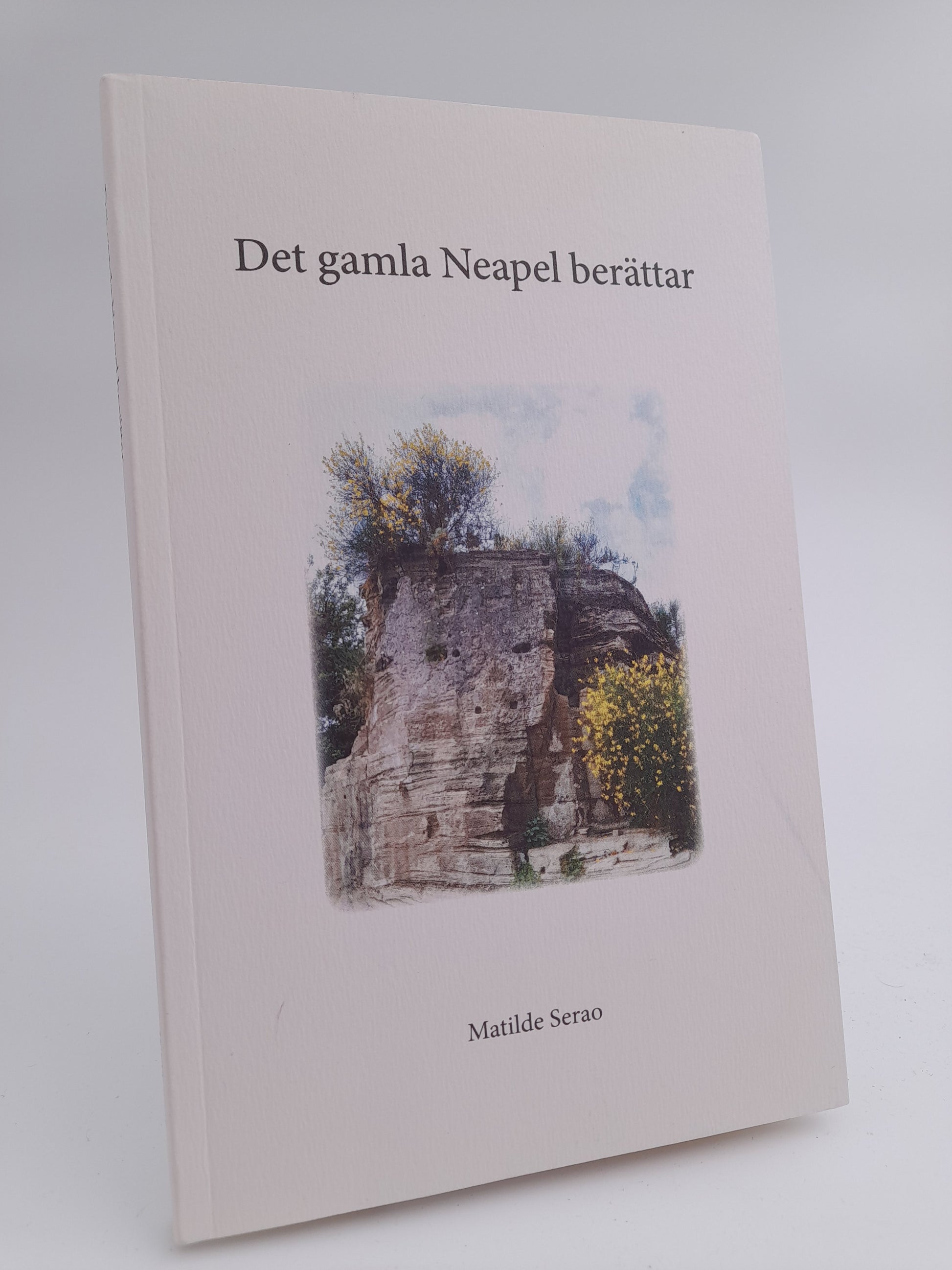 Serao, Matilde | Det gamla Neapel berättar