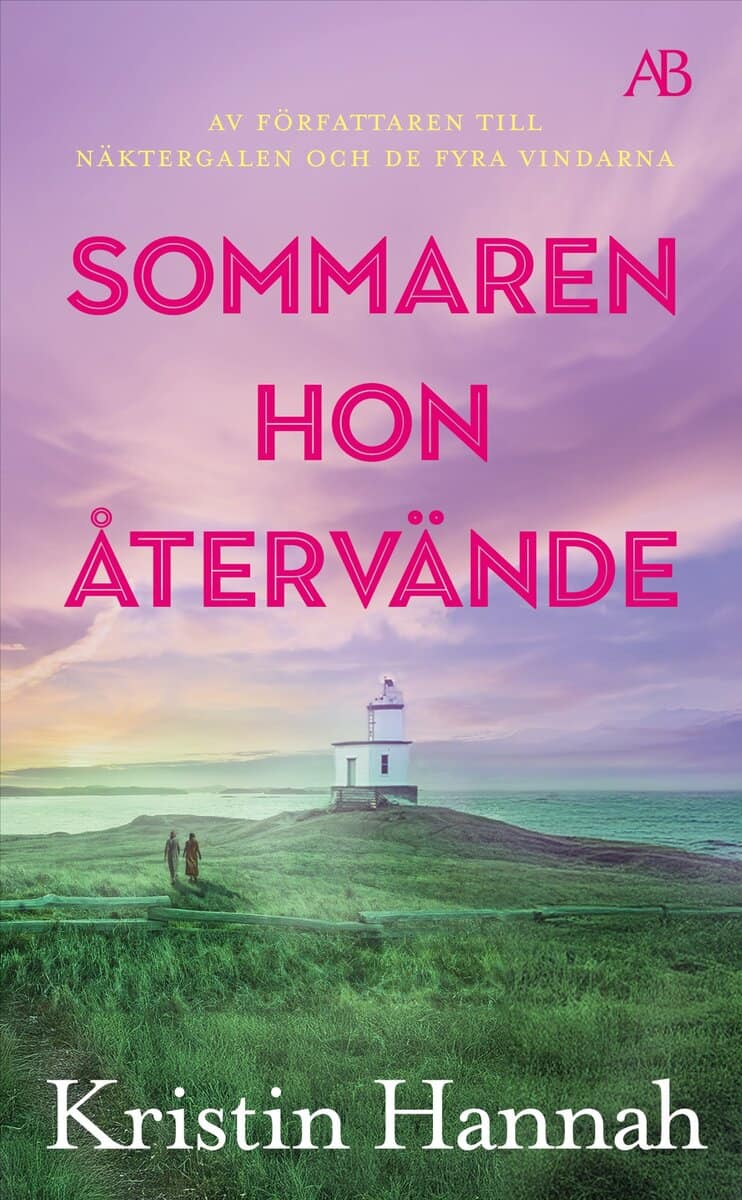 Hannah, Kristin | Sommaren hon återvände