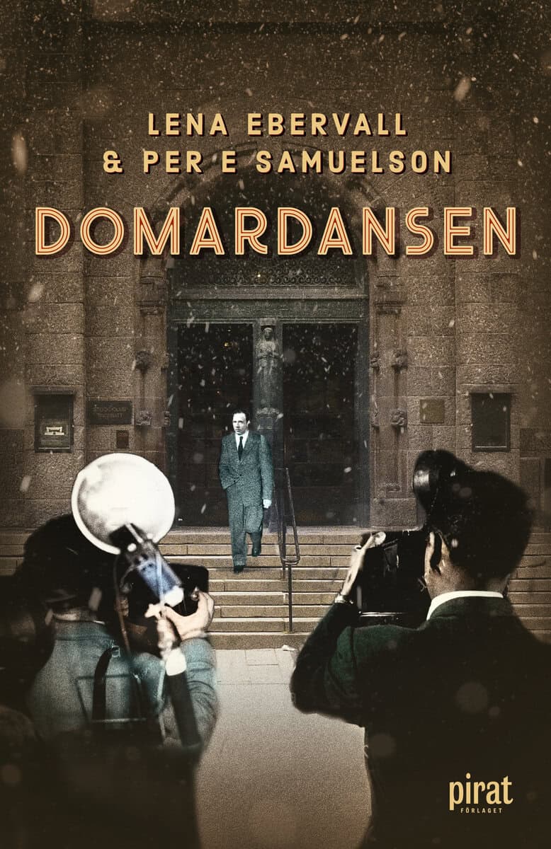 Ebervall & Samuelson | Domardansen : En sannsaga om maktmissbruk