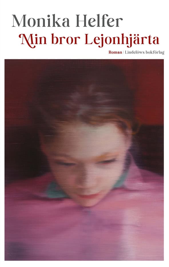 Helfer, Monika | Min bror Lejonhjärta
