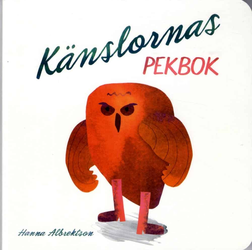 Albrektson, Hanna | Känslornas pekbok