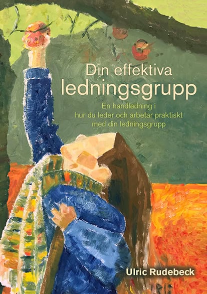 Rudebeck, Ulric | Din effektiva ledningsgrupp