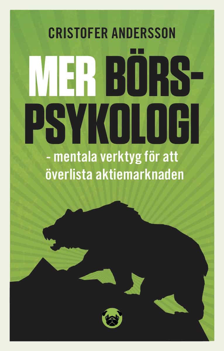 Andersson, Cristofer | Mer börspsykologi : Mentala verktyg  för att överlista aktiemarknaden