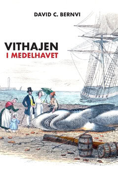 Bernvi, David C. | Vithajen i Medelhavet