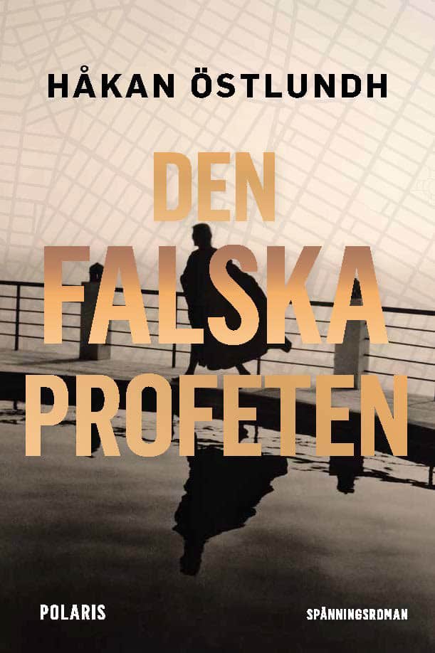 Östlundh, Håkan | Den falska profeten