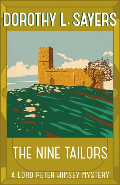 Sayers, Dorothy L | The Nine Tailors