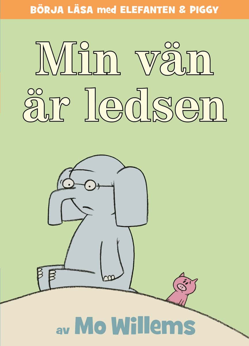 Willems, Mo | Min vän är ledsen