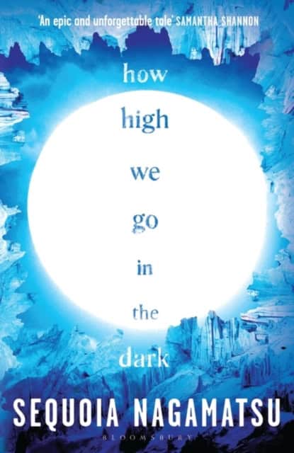 Nagamatsu, Sequoia | How High We Go in the Dark