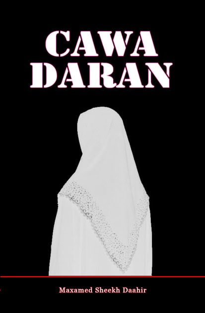 Sheekh Daahir, Maxamed | Cawa daran