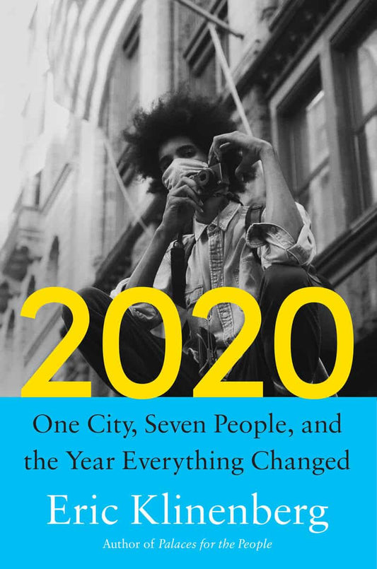 Klinenberg, Eric | 2020