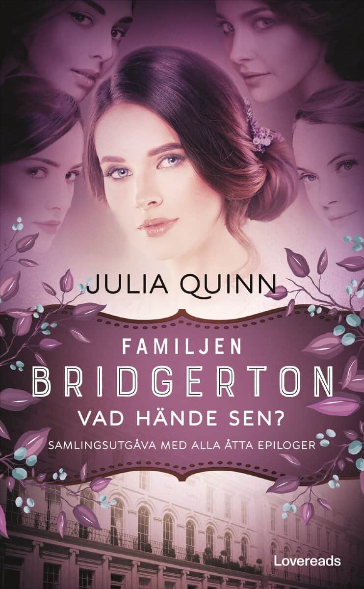 Quinn, Julia | Familjen Bridgerton : Vad hände sen?