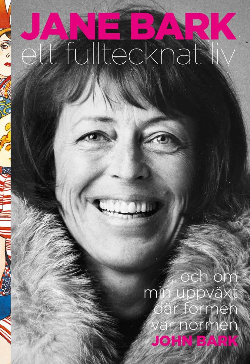 Bark, John | Jane Bark : Ett fulltecknat liv