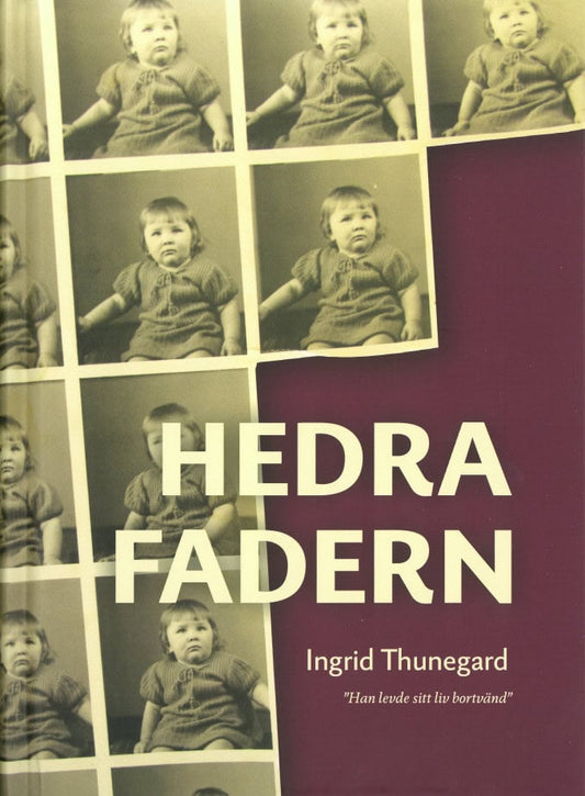 Thunegard, Ingrid | Hedra Fadern