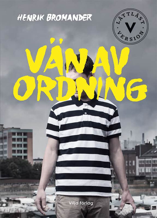 Bromander, Henrik | Vän av ordning