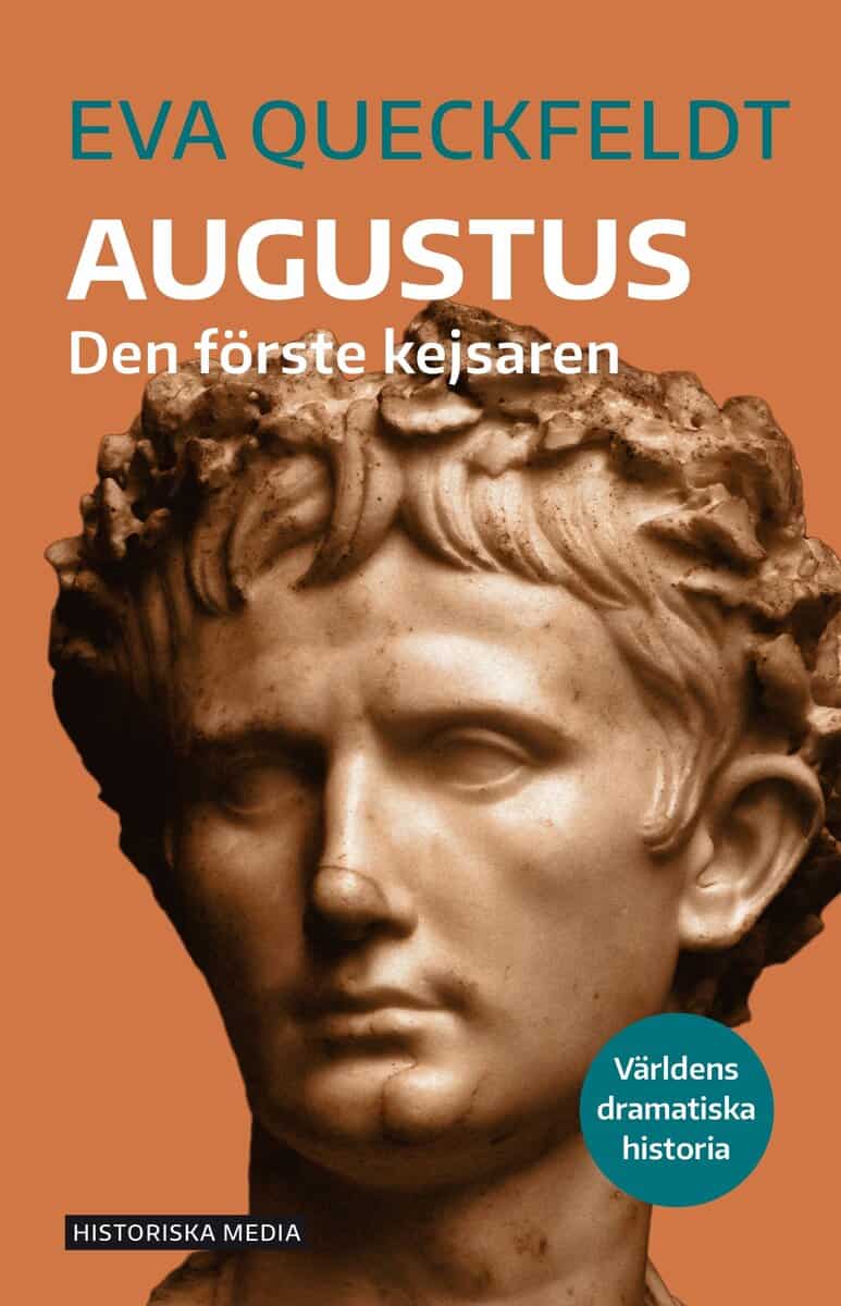 Queckfeldt, Eva | Augustus : Den förste kejsaren
