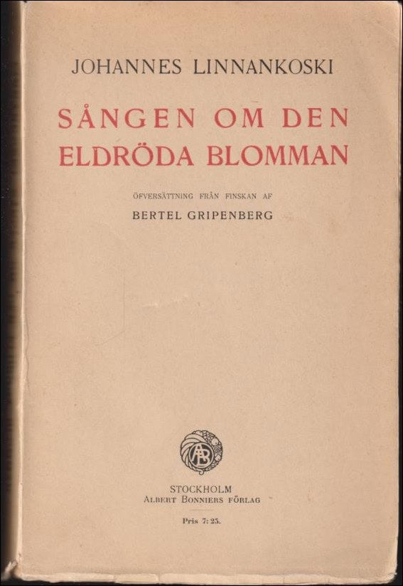 Linnankoski, Johannes | Sången om den eldröda blomman