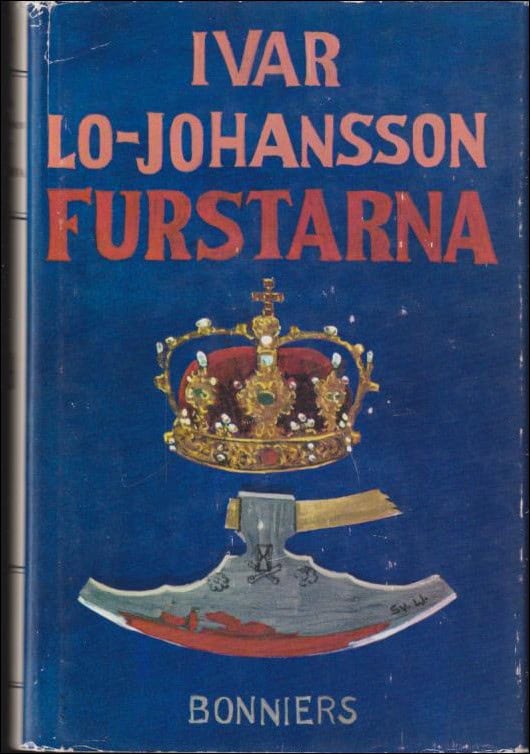 Lo-Johansson, Ivar | Furstarna : En krönika från Gustav Vasa till Karl XII