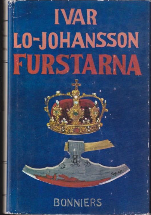 Lo-Johansson, Ivar | Furstarna : En krönika från Gustav Vasa till Karl XII