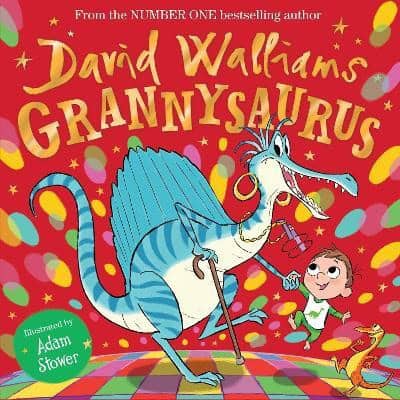 Walliams, David | Grannysaurus