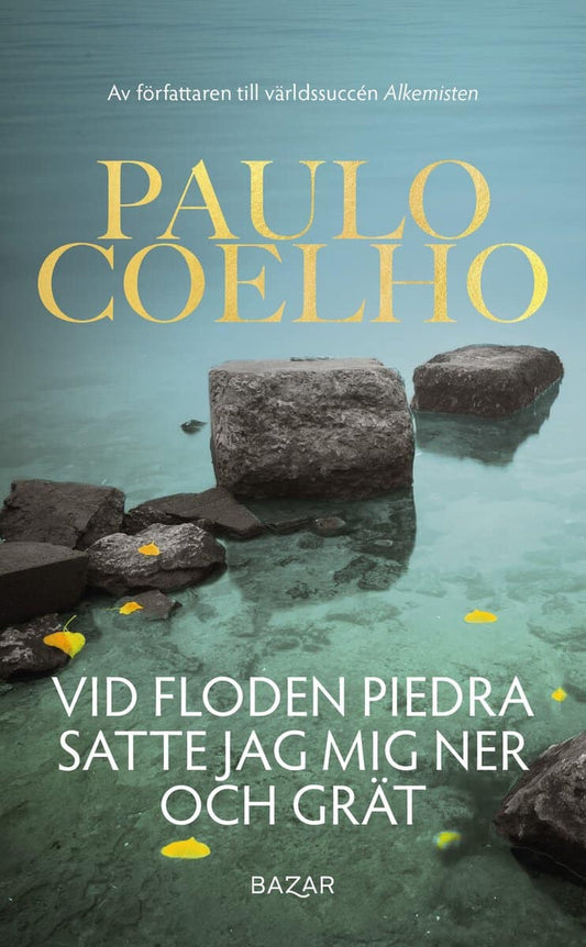 Coelho, Paulo | Vid floden Piedra satte jag mig ned och grät