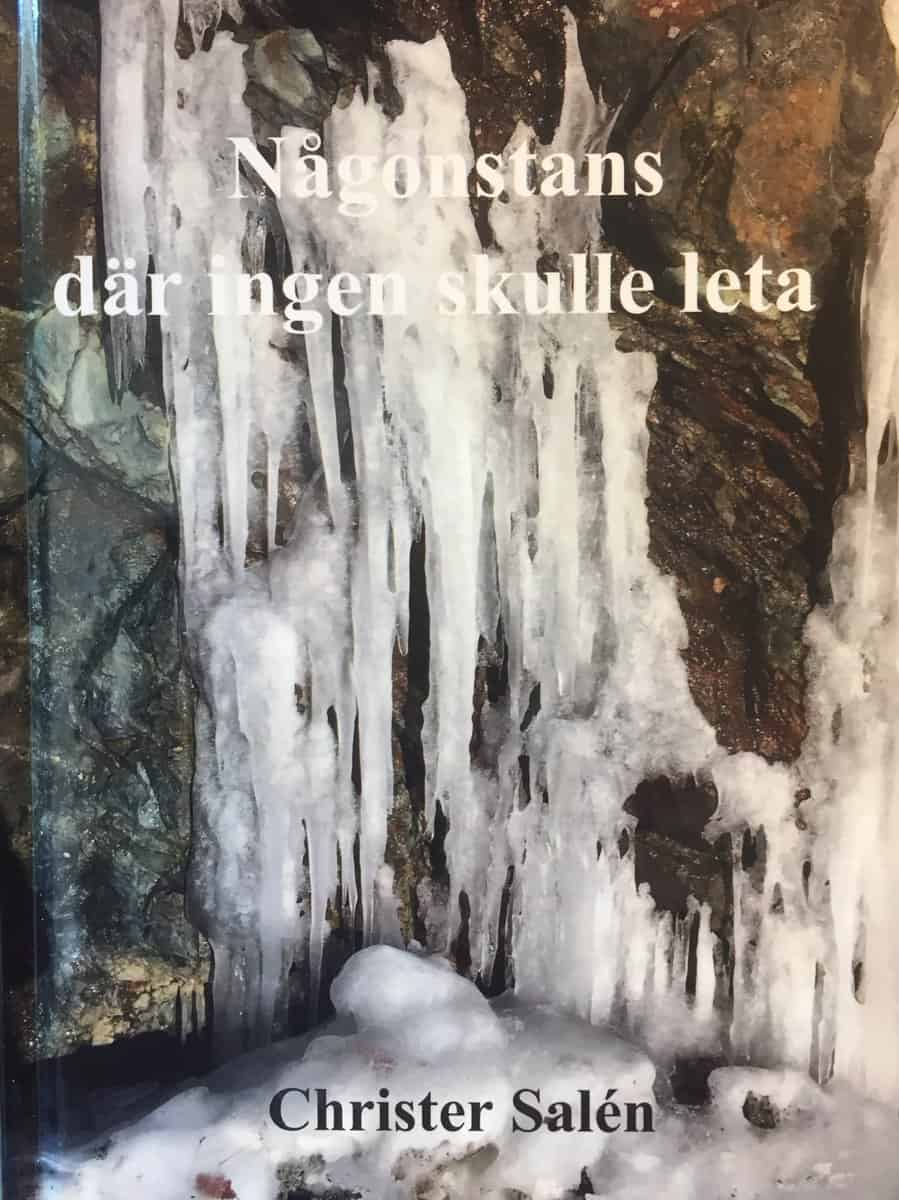 Salén, Christer | Någonstans där ingen skulle leta