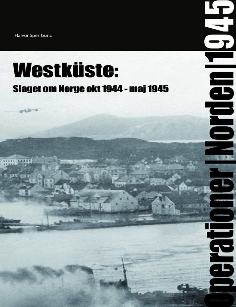 Sperbund, Halvor | Westküste : Slaget om Norge okt 1944 - maj 1945