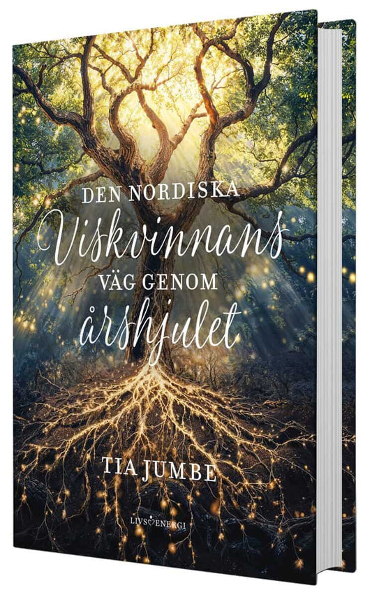 Jumbe, Tia | Den nordiska Viskvinnans väg genom årshjulet