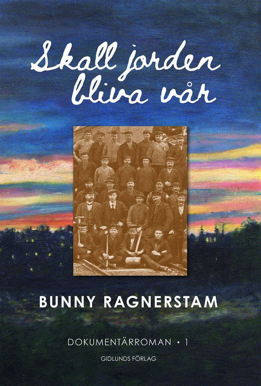 Ragnerstam, Bunny | Skall jorden bliva vår, band 1