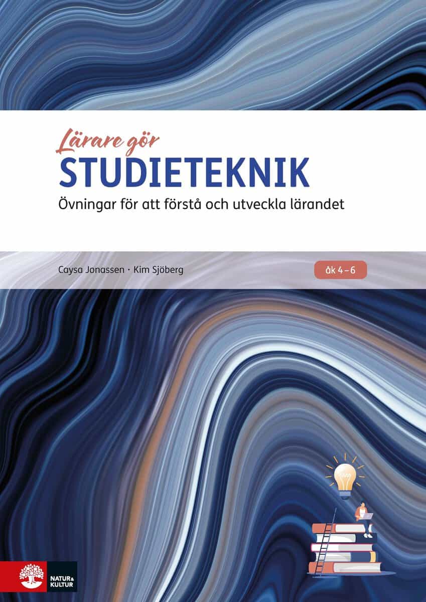 Jonassen, Caysa | Sjöberg, Kim | Studieteknik : Övningar för att förstå och utveckla lärandet