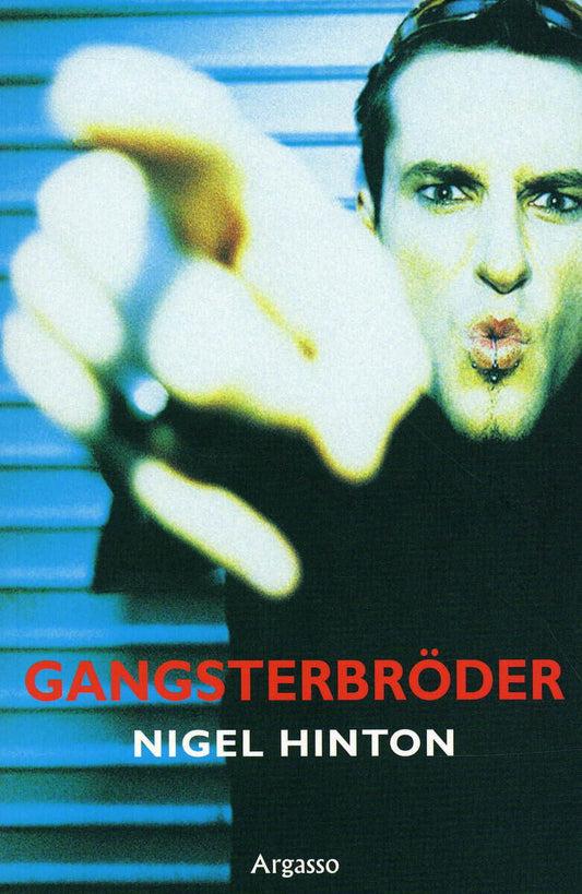 Hinton, Nigel | Gangsterbröder