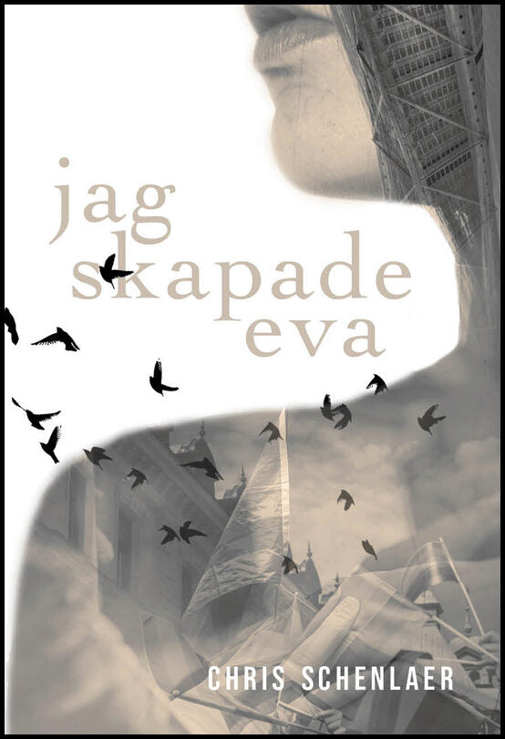 Schenlaer, Chris | Jag skapade Eva