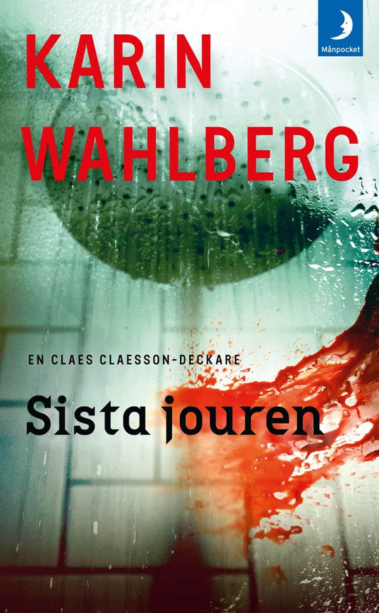 Wahlberg, Karin | Sista jouren