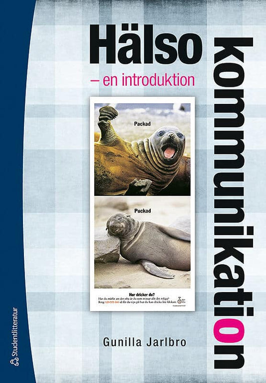 Jarlbro, Gunilla | Hälsokommunikation : En introduktion