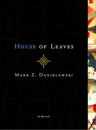 Danielewski, Mark Z. | House of Leaves