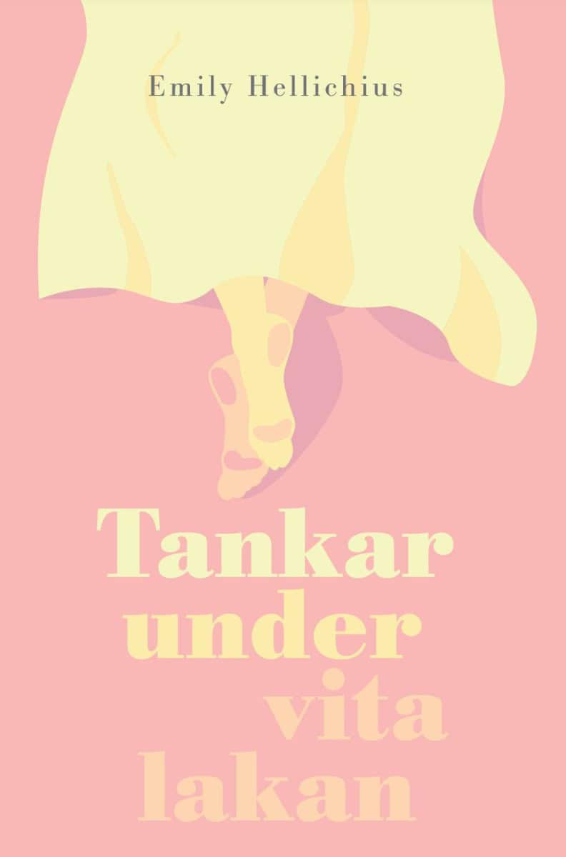 Hellichius, Emily | Tankar under vita lakan