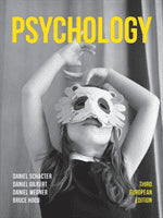 Wegner, Daniel | Hood, Bruce | Schacter, Daniel L. | Psychology : Third European Edition