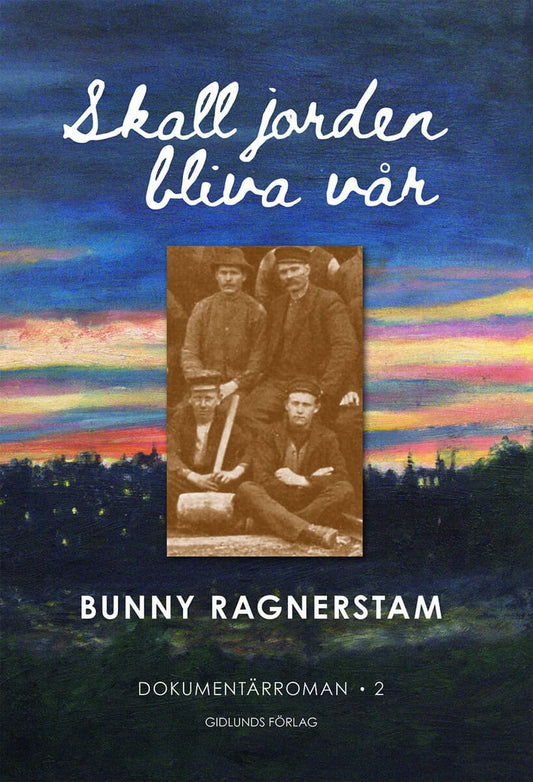 Ragnerstam, Bunny | Skall jorden bliva vår, band 2