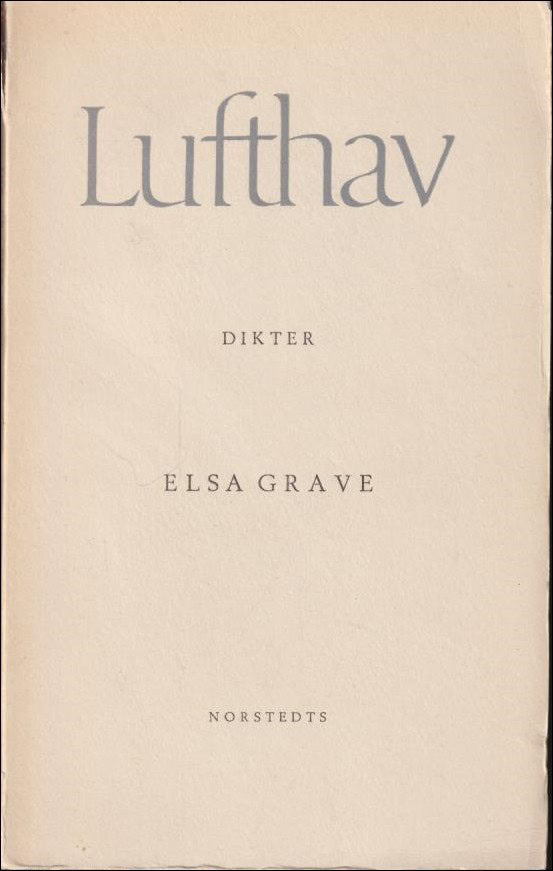 Grave, Elsa | Lufthav : Dikter