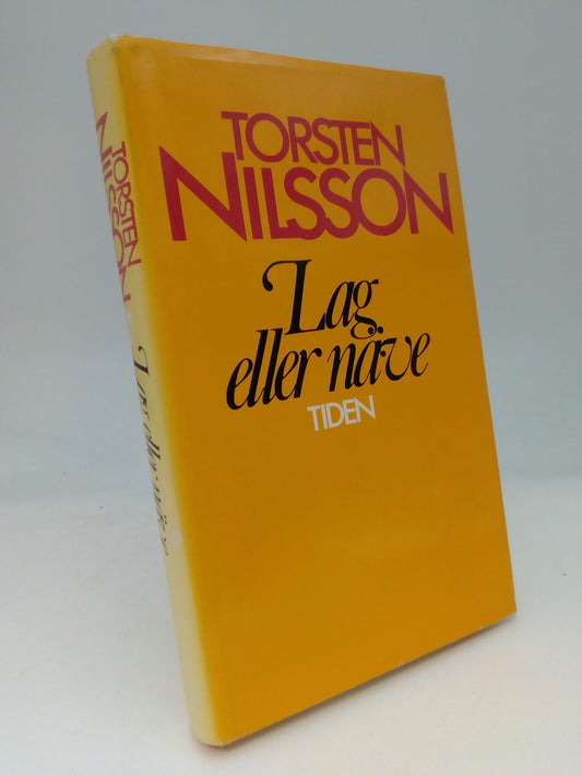 Nilsson, Torsten | Lag eller Näve