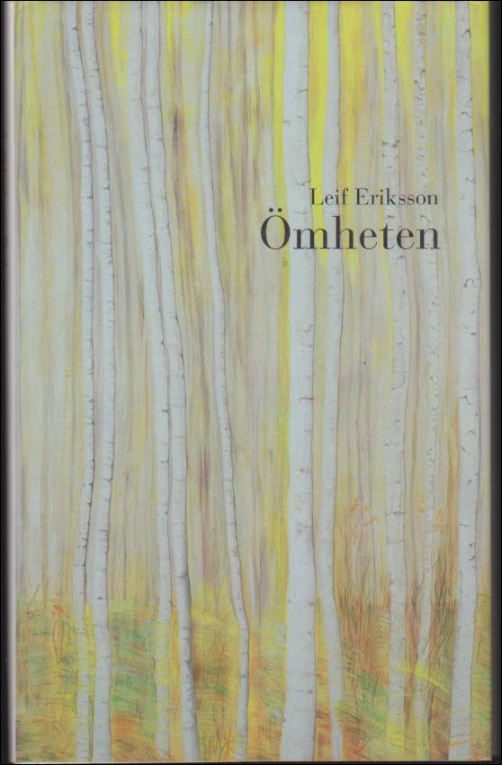 Eriksson, Leif | Ömheten