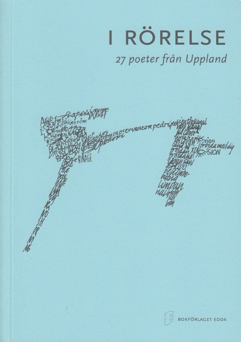 Franklin, Anna | Gustavsson, Bo | Setterwall Klingert, Amanda [red.] | I rörelse