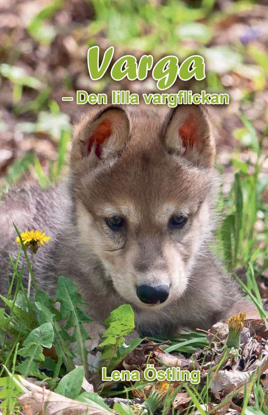 Östling, Lena | Varga : Den lilla vargflickan