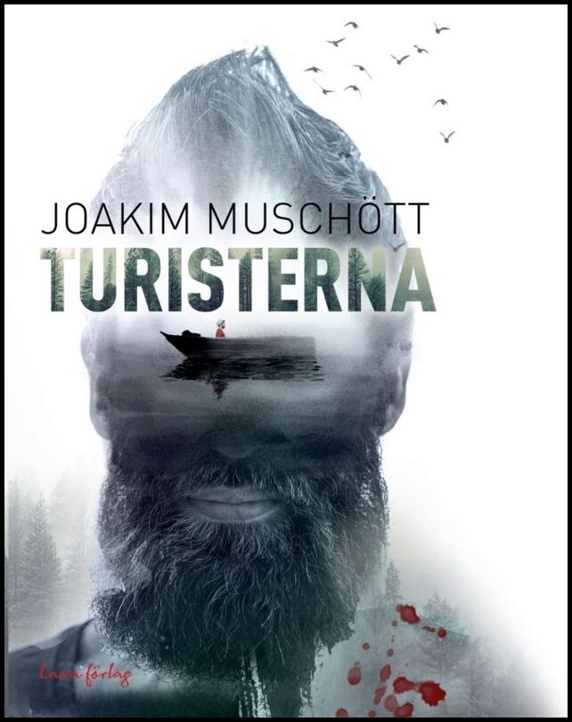 Muschött, Joakim | Turisterna