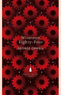 Orwell, George | Nineteen Eighty-Four